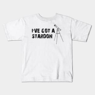 Stargaze - I've got stardon Kids T-Shirt